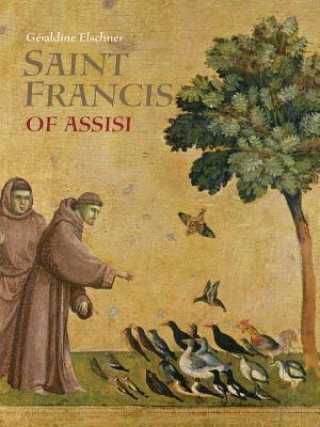 Carte Saint Francis of Assisi - Who Spoke to Animals Geraldine Elschner