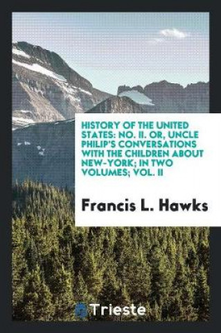 Carte History of the United States Francis L. Hawks