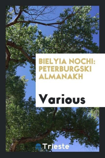 Könyv Bielyia Nochi Various