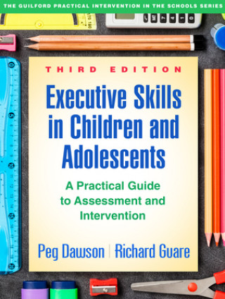 Książka Executive Skills in Children and Adolescents Peg Dawson