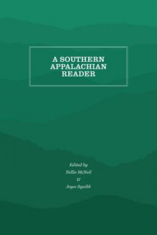 Knjiga Southern Appalachian Reader Nellie McNeil