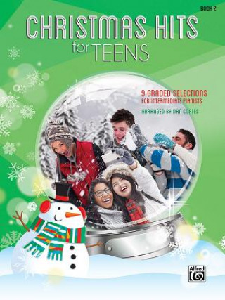 Book Christmas Hits for Teens, Bk 2: 9 Graded Selections for Intermediate Pianists Dan Coates