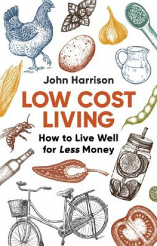 Kniha Low-Cost Living 2nd Edition John Harrison