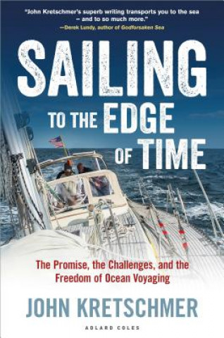 Kniha Sailing to the Edge of Time John Kretschmer