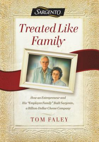 Könyv Treated Like Family Tom Faley