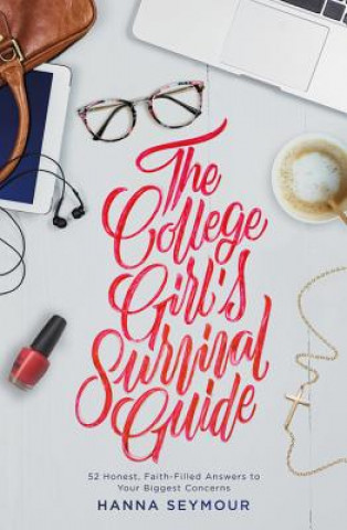 Livre College Girl's Survival Guide Hanna Seymour