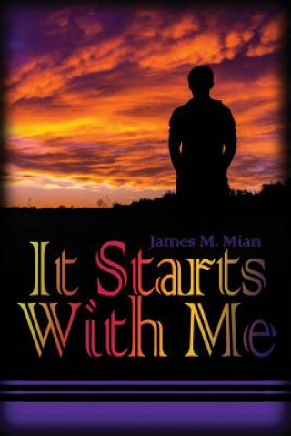 Carte It Starts with Me James M. Mian