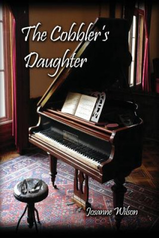 Book The Cobbler's Daughter Josanne Wilson