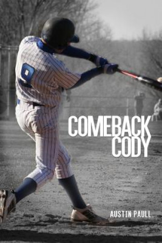 Kniha Comeback Cody Austin Paull