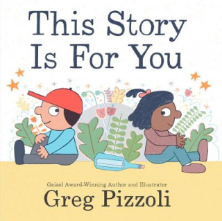 Carte This Story Is for You Greg Pizzoli