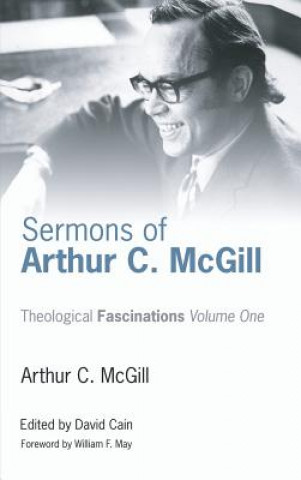 Kniha Sermons of Arthur C. McGill Arthur C. McGill