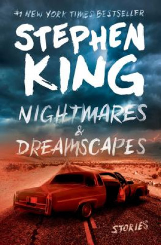 Könyv Nightmares & Dreamscapes: Stories Stephen King