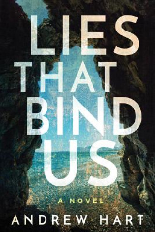 Book Lies That Bind Us Andrew Hart