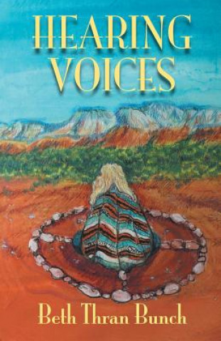 Buch Hearing Voices Beth Thran Bunch