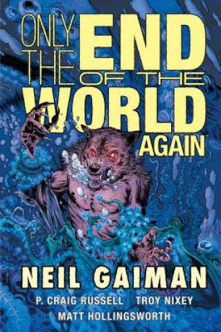 Könyv Only the End of the World Again Neil Gaiman