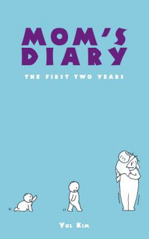Kniha Mom'S Diary Yul Kim