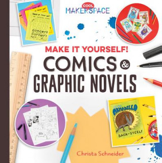 Kniha Make It Yourself! Comics & Graphic Novels Christa Schneider