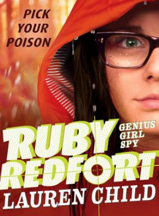Kniha Ruby Redfort Pick Your Poison Lauren Child