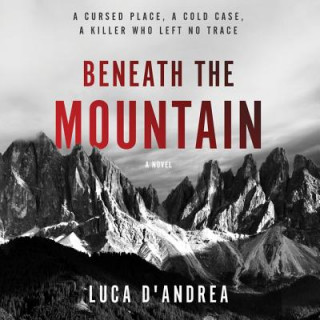 Audio Beneath the Mountain Luca D'Andrea