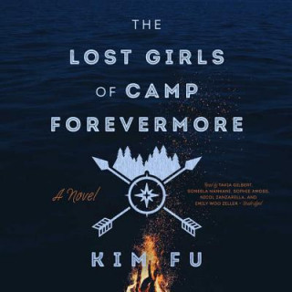 Digital The Lost Girls of Camp Forevermore Kim Fu