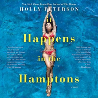 Hanganyagok It Happens in the Hamptons Holly Peterson