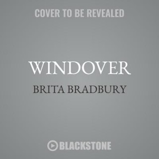 Audio Windover: A Ghost Story Brita Bradbury