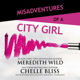 Audio Misadventures of a City Girl Meredith Wild