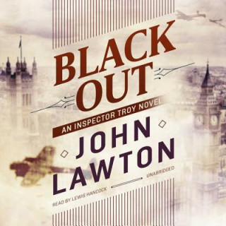 Digital Black Out: An Inspector Troy Novel John Lawton