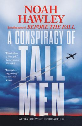 Kniha A Conspiracy of Tall Men Noah Hawley