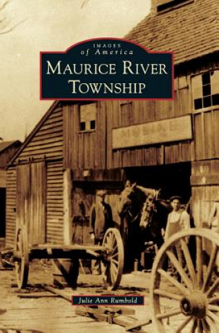 Kniha Maurice River Township Julie Ann Rumbold