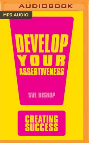 Audio Develop Your Assertiveness Sue Bishop