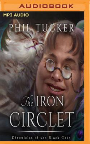 Hanganyagok The Iron Circlet Phil Tucker