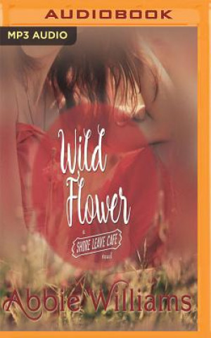 Audio Wild Flower Abbie Williams