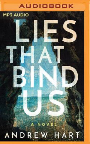 Digital Lies That Bind Us Andrew Hart