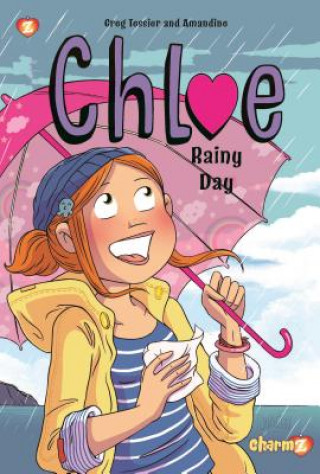 Libro Chloe #4: "Rainy Day" Greg Tessier