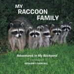 Carte My Raccoon Family Margaret Churchill