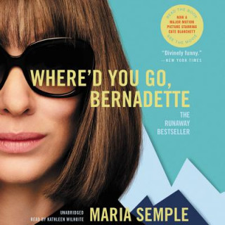 Audio Where'd You Go, Bernadette Maria Semple