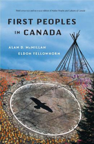 Knjiga First Peoples In Canada Alan D. McMillan