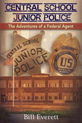 Carte Central School Junior Police Bill Everett
