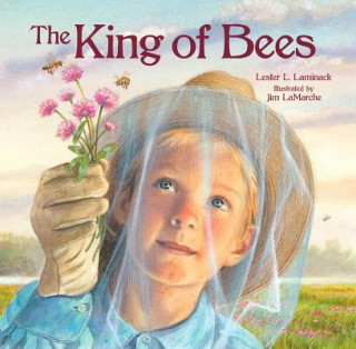 Carte The King of Bees Lester L. Laminack