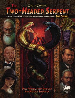 Książka Two-Headed Serpent: A Pulp Cthulhu Campaign for Call of Cthulhu Paul Fricker