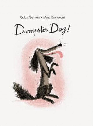 Kniha Dumpster Dog! Colas Gutman