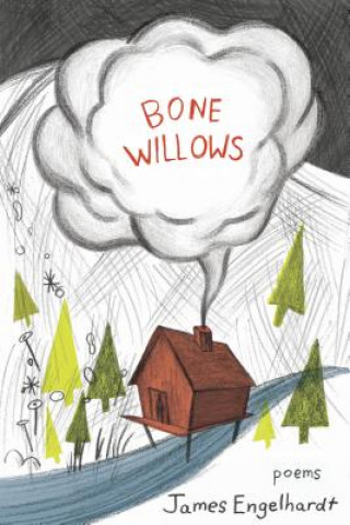 Knjiga Bone Willows James Engelhardt