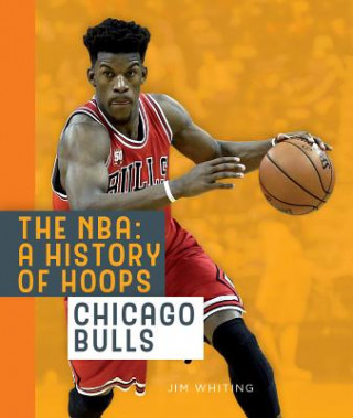 Knjiga Chicago Bulls Jim Whiting