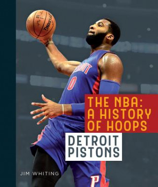 Kniha Detroit Pistons Jim Whiting