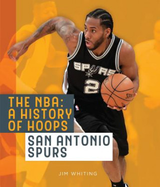 Könyv San Antonio Spurs Jim Whiting