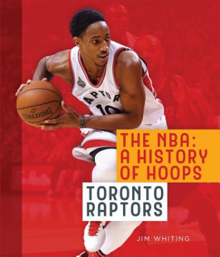 Könyv Toronto Raptors Jim Whiting