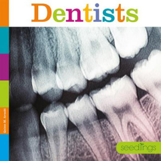 Livro Dentists Quinn M. Arnold