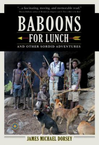 Kniha Baboons for Lunch James Michael Dorsey
