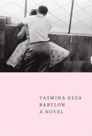 Książka Babylon Yasmina Reza